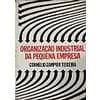 Organização Industrial da Pequena Empresa