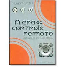 Era do Controle Remoto, A