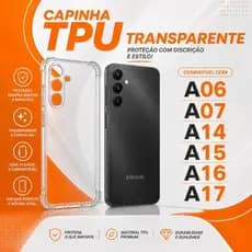 Capinha TPU Transparente Samsung Galaxy A06 A07 A14 A15 A16 A17 | Case Capinha Anti Impacto Proteção e Estilo