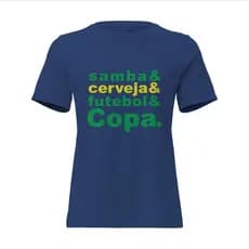 Camisa Feminina Baby Look Samba e Cerveja e Futebol e Copa