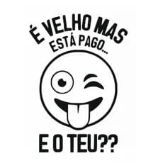 Adesivo Automotivo Engraçado É Velho Mas Está Pago E o Teu