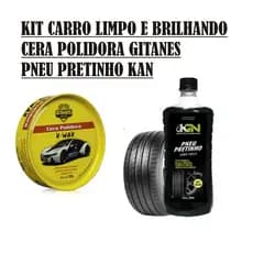 KIT CARRO LIMPO E BRILHANDO CERA GITANES E PNEU PRETINHO KAN
