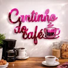 Cantinho do Café - Letreiro em Acrílico Espelhado Decorativo Xícara 30cm Cafeteria