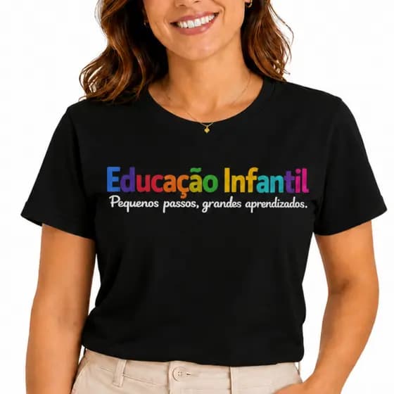Camiseta Educação Infantil Professora de Infantil Confortável para Dia a Dia 100%Algodão