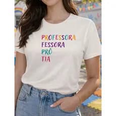 Camisa Camiseta Professora Fessora Pro Tia Camiseta Educação Infantil