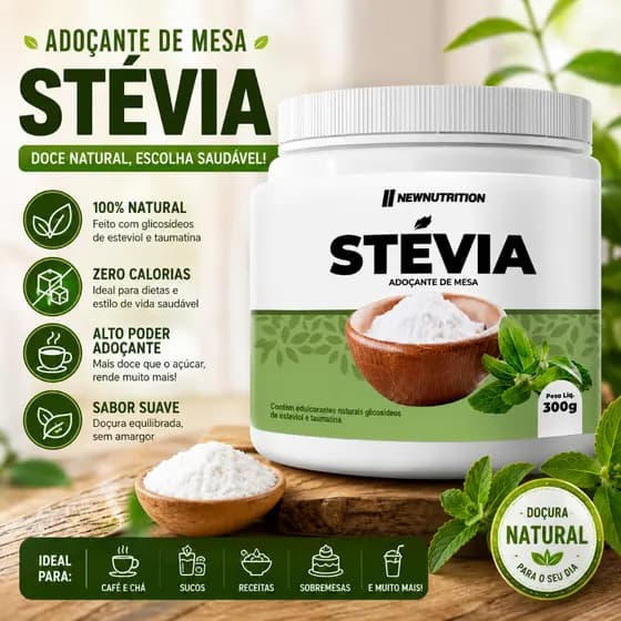 Adoçante Natural Stevia 300g NewNutrition Zero Açúcar Sem Calorias Ideal Para Café Dieta Diabéticos
