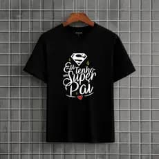 Camisa Camiseta Basica Presente Dia dos Pais Super Pai 100% Algodão Premium Moda Masculina Estampa Digital Envio Imediat