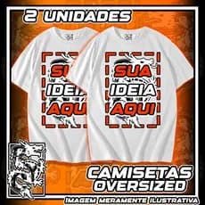 2 Camisetas Personalizada OVERSIZED Faça a sua! RYC, Camiseta 100%algodão com a sua ideia em DTF