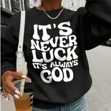 Moletom Sem Capuz Feminino Frase Nunca foi Sorte Sempre foi Deus Fé Amor Casaco Frio Inverno