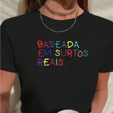 Camiseta Feminina T-Shirt 100% Algodão Frase Colorida Engracada e Colorida