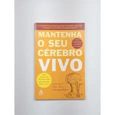 Mantenha o seu cérebro vivo - Laurence C. Katz / Manning Rubin | Livro Usado - Bom Estado