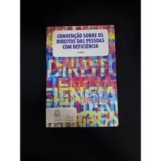 Convenção Sobre os Direitos das Pessoas com Deficiência