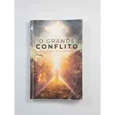 O grande conflito - Ellen G. White | Livro Usado - Regular