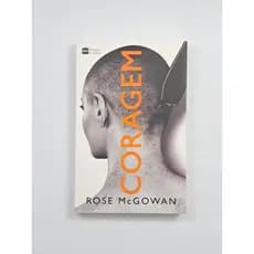 Coragem - Rose McGowan | Livro Usado - Bom Estado