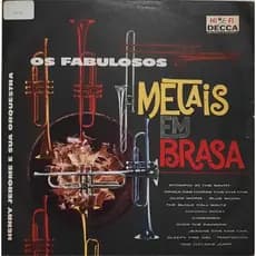 Henry Jerome e Sua Orchestra Os Fabulosos Metais Em Brasa