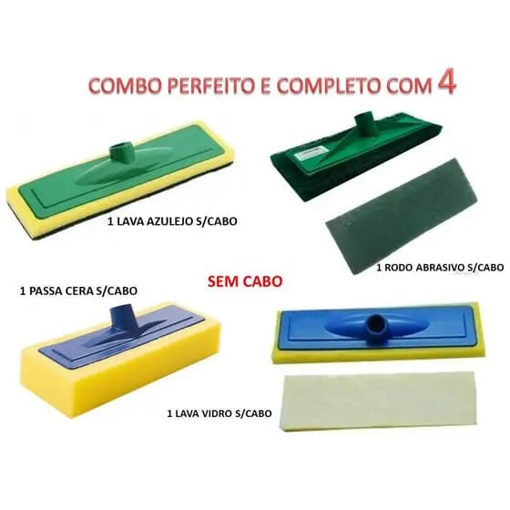 Combo Com 4 Peças 1 Lava Azulejo + 1Passa Cera + 1Rodo Abrasivo e 1 Lava Vidro Sem Cabo