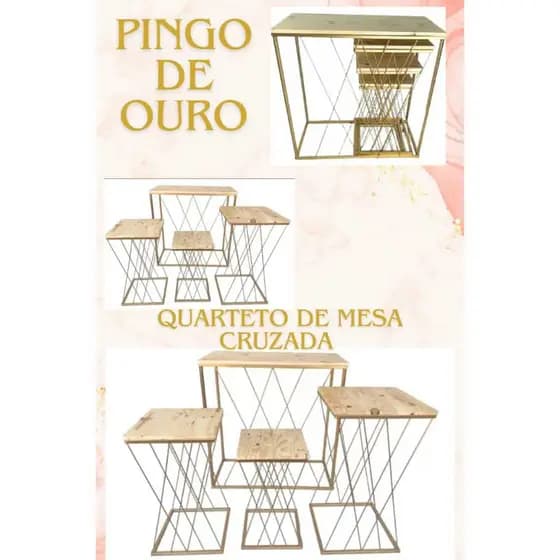 KIT  teia dourado  Mesas  quarteto Cruzada 4 Peças em Ferro dourado e Madeira Para ANIVERSÁRIO