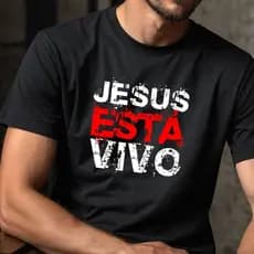 Camiseta Evangélica Cristã Jesus está Vivo - Jesus - Vivo -Unisex - 100% algodão - Homi Brabo