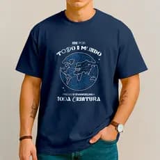 Camiseta Missão Ide Por Todo Mundo E Pregai O Evangelho A Toda Criatura