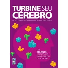Livro Turbine seu cérebro: Dicas e estratégias para expandir a capacidade mental