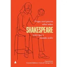 Livro: O que você precisa saber sobre Shakespeare antes que o mundo acabe