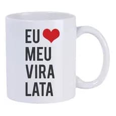 Caneca Xícara Presente Eu Amo Meu Vira Lata Porcelana
