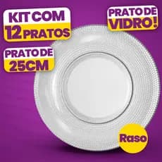 Kit 12 Prato Raso de Vidro 25cm – Elegante e Resistente para o Dia a Dia Jogo Prato Raso De Vidro
