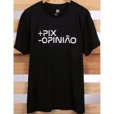 Camiseta Premium +PIX- OPINIÃO 100%  algodão