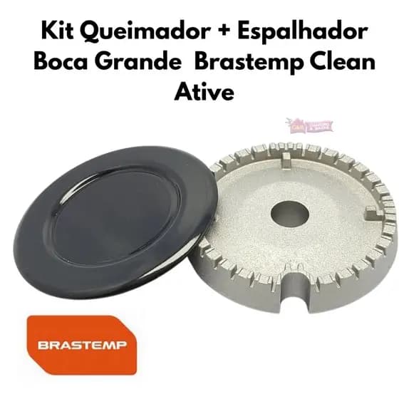 Kit Queimador + Espalhador Boca Grande para Fogão Brastemp Clean Ative Eva