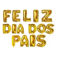 Kit Balão Metalizado Letra Feliz Dia Dos Pais Dourado Decoração Pai Festa Enfeite
