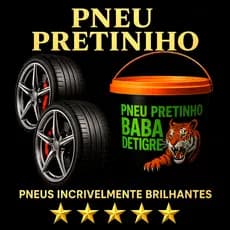 Kit 2 Pneu Pretinho Baba de Tigre, Top DeMais! 500ML, Simplesmente o Melhor!