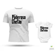 Kit Tal Pai Tal Filho Body e Camiseta Poderoso Chefão Poderoso Chefinho