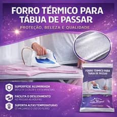 Capa Forro Térmico para Tábua de Passar Roupa Espuma Algodão Aluminizada Resistente Universal Top