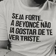 Camisa Personalizada Engraçada Frase Beyoncé Cantora Pop Unissex