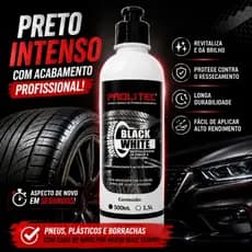 Revitalizador de Pneus e Plasticos Black White Prolitec 500ml Pretinho Painel