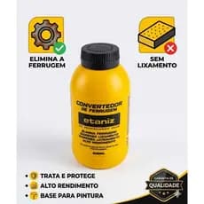Removedor Convertedor de Ferrugem Etaniz 200ml - Elimina Ferrugem Sem Lixamento