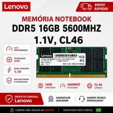 [Memória Notebook] DDR5 16GB 5600MHZ CL46 NOTEBOOK LENOVO
