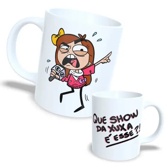 Caneca Personalizada de Porcelana Importada / ESTAMPA EXCLUSIVA / Caneca Que Show da Xuxa é Esse