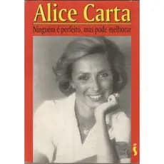 Ninguém é Perfeito, mas Pode Melhorar - Alice Carta