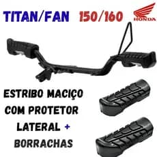 Kit Estribo Maciço + Par de Borrachas Titan 150/160 Fan 150/160