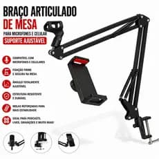 Braço Articulado de Mesa para Microfones e Celular Suporte Ajustável para Estúdio e Gravação