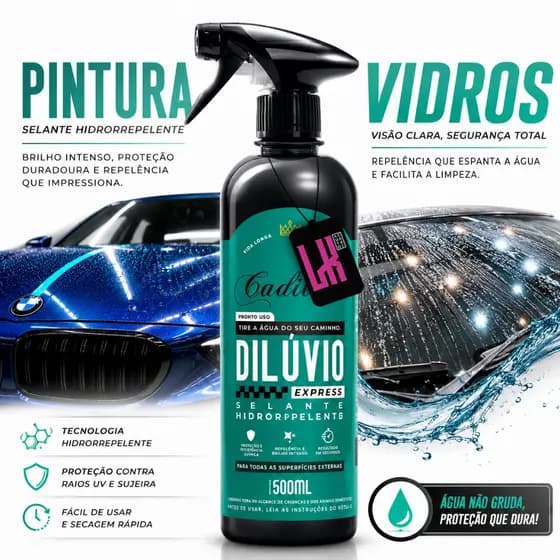 Diluvio Express 500ml Cadillac Selante Hidrorreativo Carro Molhado Brilho Proteção Repelente Agua