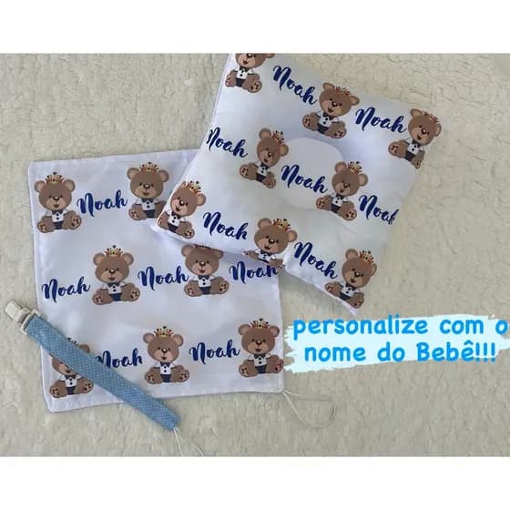 KIT PERSONALIZADO Naninha + Travesseiro Anatômico + Prendedor de Chupeta