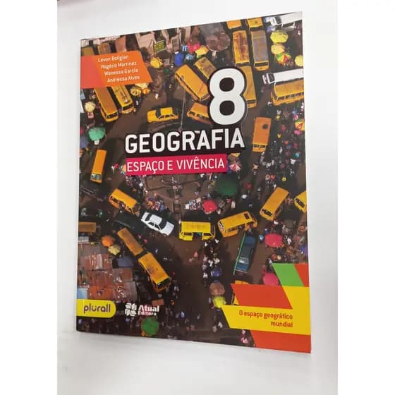 Livro Geografia 8 ano Espaço e vivência Editora Atual