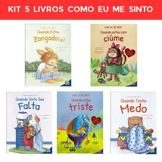 Kit 5 Livros Como eu me sinto - Triste, Zangado, Falta, Ciúme, Medo