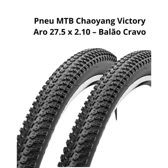 Pneu MTB Chaoyang Victory 27.5 x 2.10 Balão Cravo Unidade ou Par