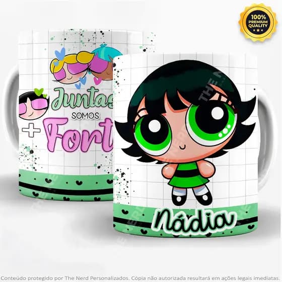 Caneca Meninas Super Poderosas Personalizada Nome, Xicara Porcelana Docinho Florzinha Lindinha