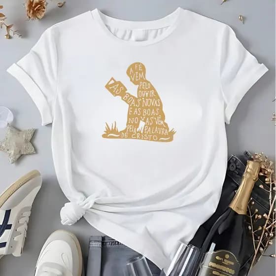 Camiseta Persomalizada Evangelica Com Frase Biblica A Fé É Pelo Ouvir A Palavra De Deus Romanos 10:17 100% Algodão Uniss