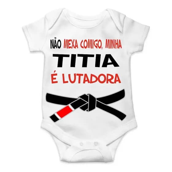 Body Infantil Personalizado Minha Tia Titia Luta Jiu Jitso