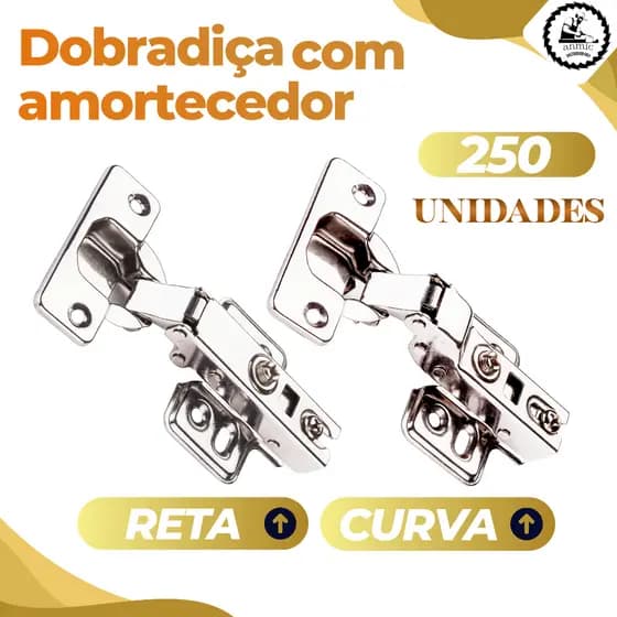 Kit com 250 Dobradiças com Amortecedor para Armário Móveis Closet Pop 35mm Reta ou Curva